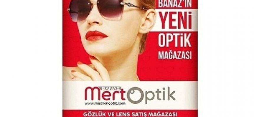 Banaz Mert Optik Hizmetinizde...!